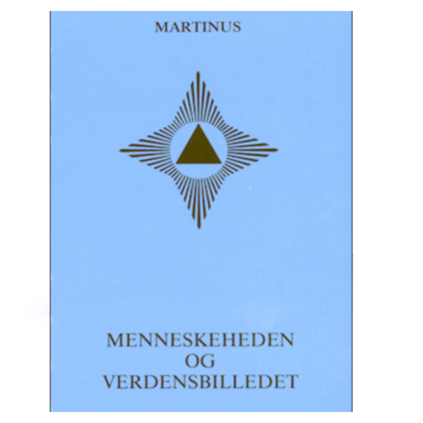 Martinus - Menneskeheden og verdensbilledet