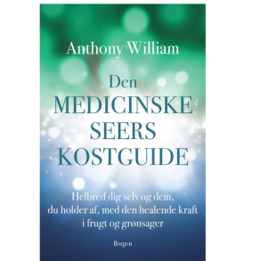 William, Anthony: Den medicinske seers kostguide