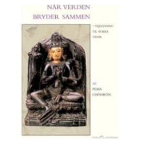 Chdrn, Pema - Nr verden bryder sammen
