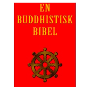 Goddard, Dwight: En Buddhistisk Bibel