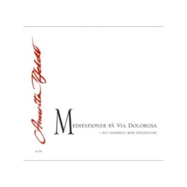 Ilfeldt, Maianne - Meditationer p Via Dolorosa