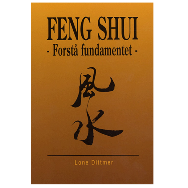 Dittmer, Lone - Feng Shui