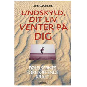 Grabhorn, Lynn: Undskyld, dit liv venter p dig