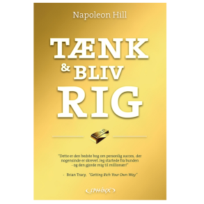 Hill, Napoleon: Tnk & bliv rig