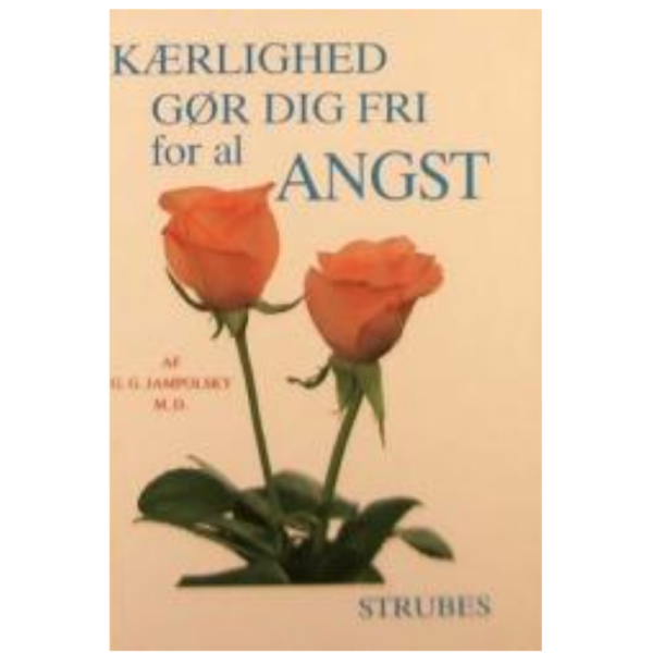 Jampolsky G. - Krlighed gr dig fri af al angst