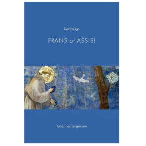 Jrgensen, Johannes - Den hellige Frans af Assisi