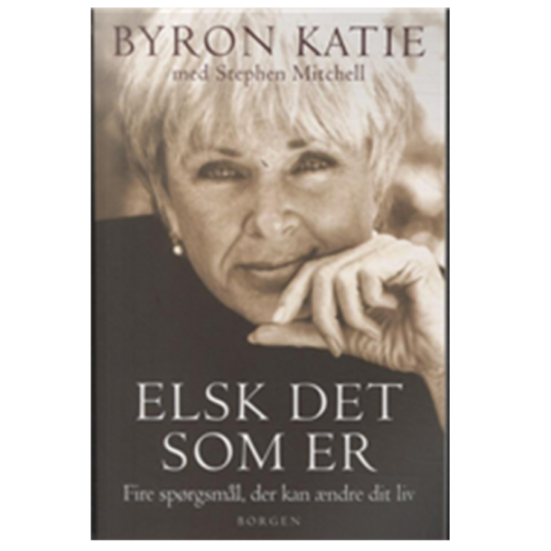 Katie, Byron - Elsk det som er