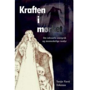 Eskesen, Tanja Fieve: Kraften i mrket