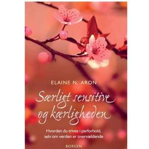 Aron, Elaine N.: Srligt sensitive og krligheden