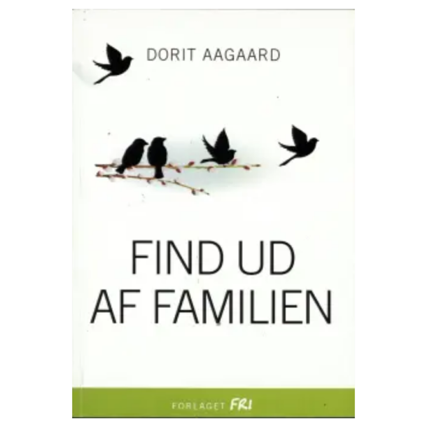 Dorit Aargaard: Find ud af familien