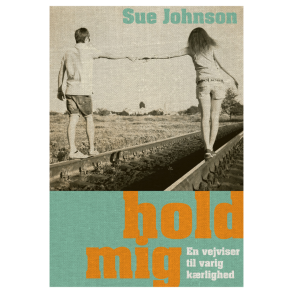 Johnson, Sue: Hold mig