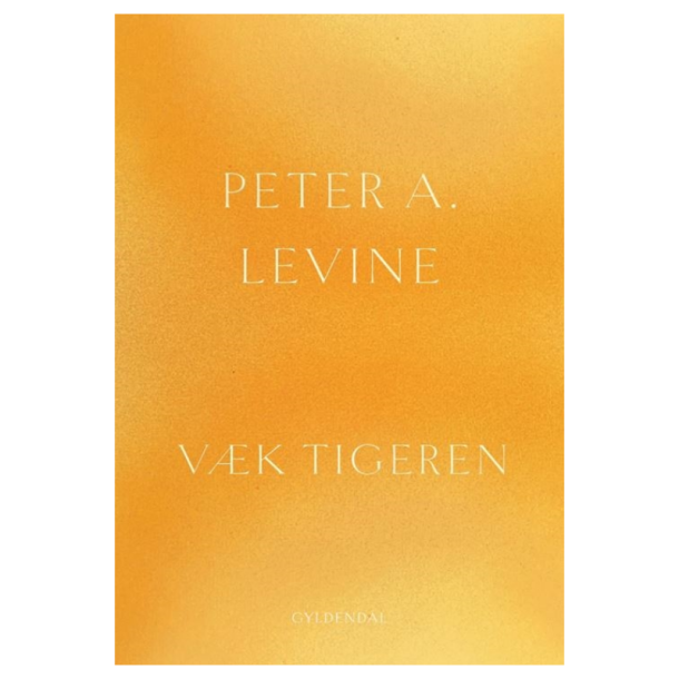 Levine, Peter - Vk tigeren