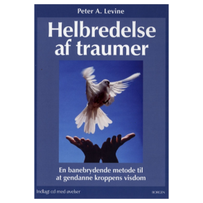 Levine, Peter A. - Helbredelse af traumer