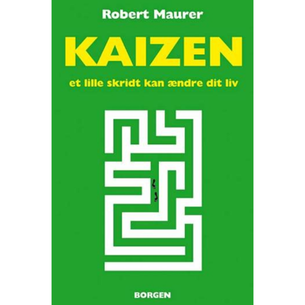 Maurer, Robert - Kaizen -et lille skridt kan ndre dit liv