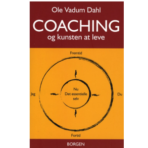 Vadum Dahl, Ole: Coaching og kunsten at leve