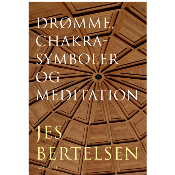 Bertelsen, Jes - Drmme, chakrasymboler og meditation