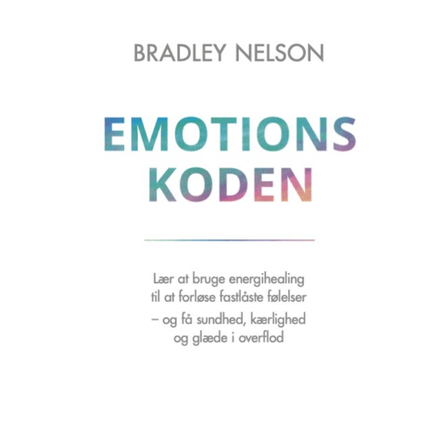 Nelson, Bradley: Emotionskoden