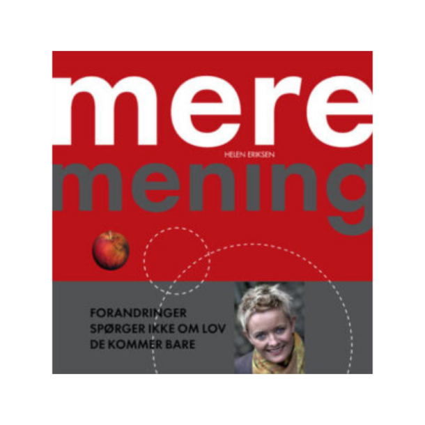 Eriksen, Helen - Mere mening