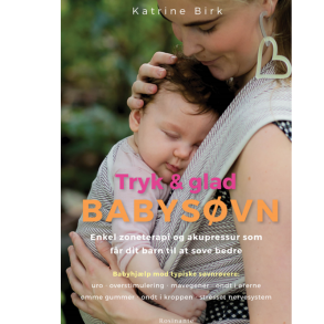 Birk, Katrine: Tryk & glad babysvn