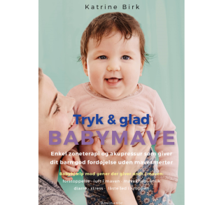 Birk, Katrine: Tryk & glad babymave