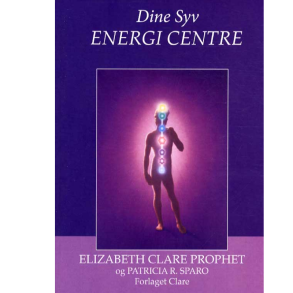 Prophet, Elizabeth Clare: Dine syv energicentre