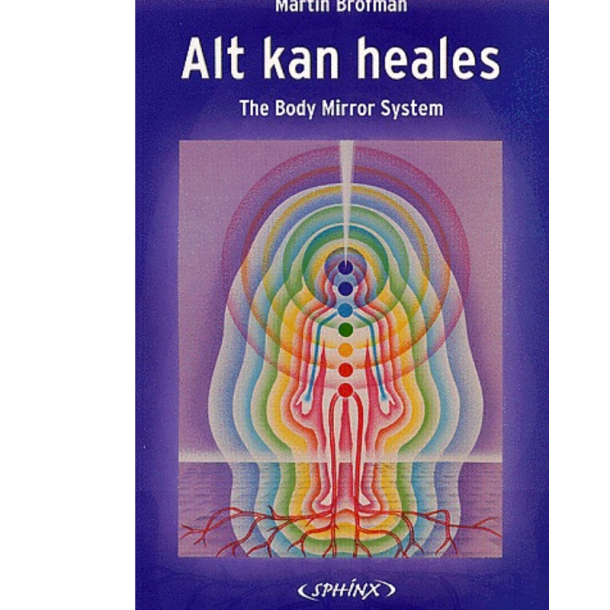 Brofman, Martin: Alt kan heales