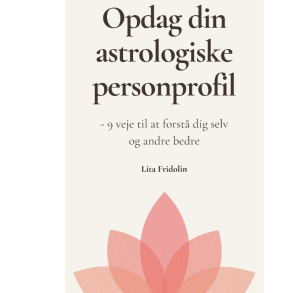 Fridolin, Lita: Opdag din astrologiske personprofil