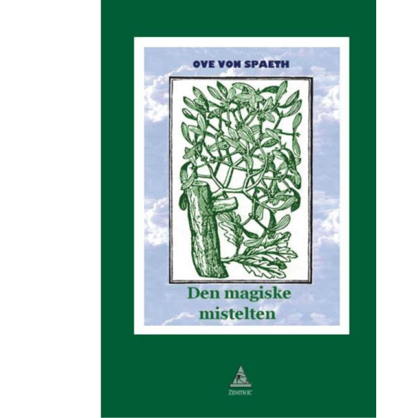 Spaeth, Ove von: Den magiske mistelten