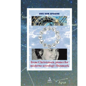 Spaeth, Ove von: Irene Christensen, pioner for moderne astrologi i Danmark