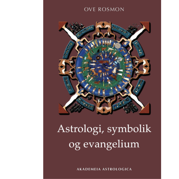 Rosmon; Ove: Astrologi, symbolik og evangelium