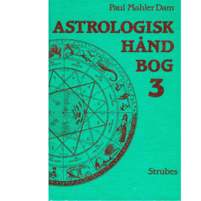 Dam, Paul Mahler: Astrologisk hndbog 3