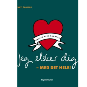 Laursen, Jrn: Jeg elsker dig  med det hele