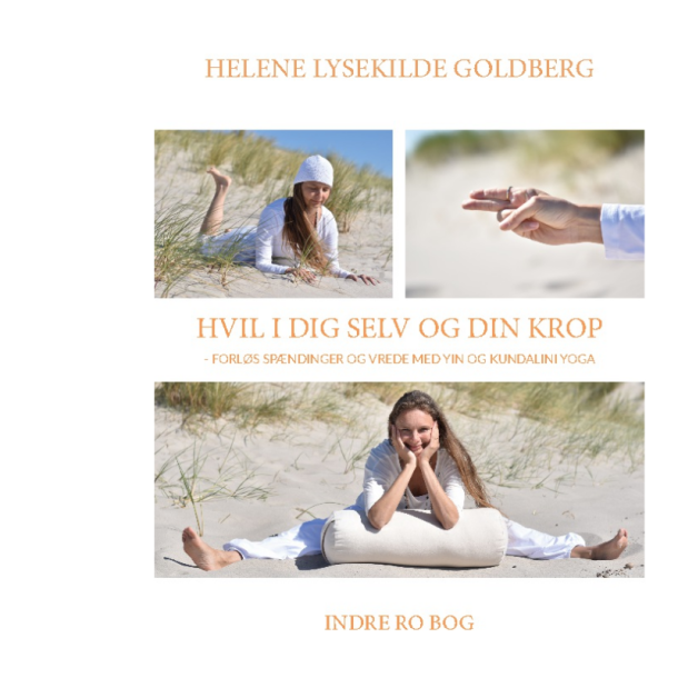 Goldberg, Helene Lysekilde: Hvil i dig selv og din krop