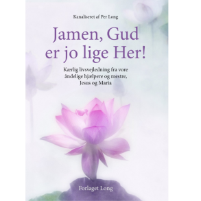 Long, Per: Jamen, Gud er jo lige her
