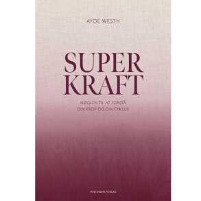 Westh, Ayoe: Superkraft	