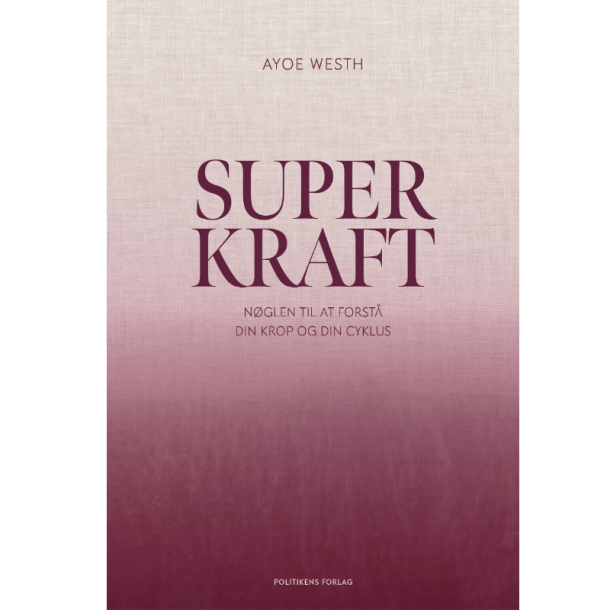Westh, Ayoe: Superkraft	