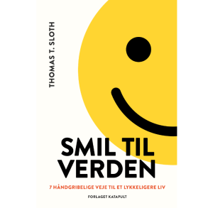 Sloth, Thomas T.: Smil til verden
