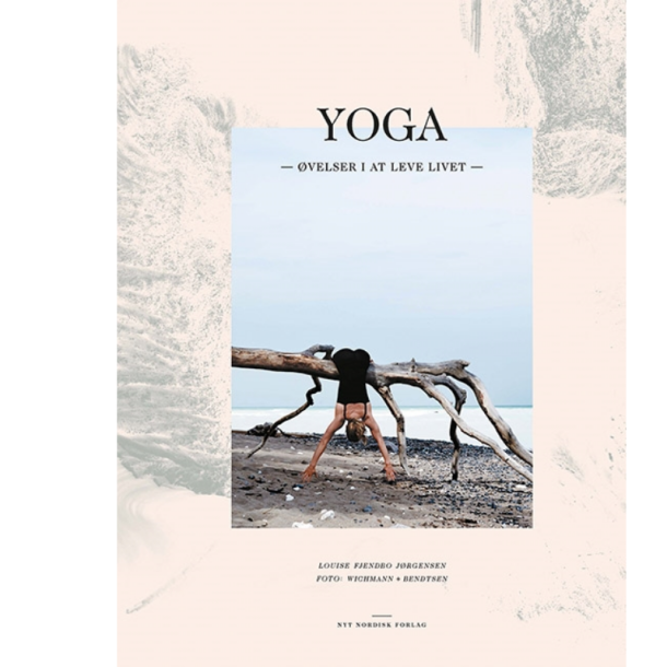 Jrgensen, Louise Fjendbo: Yoga  velser i at leve livet	