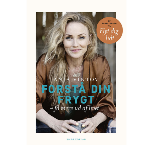 Vintov, Anja: Forst� din frygt