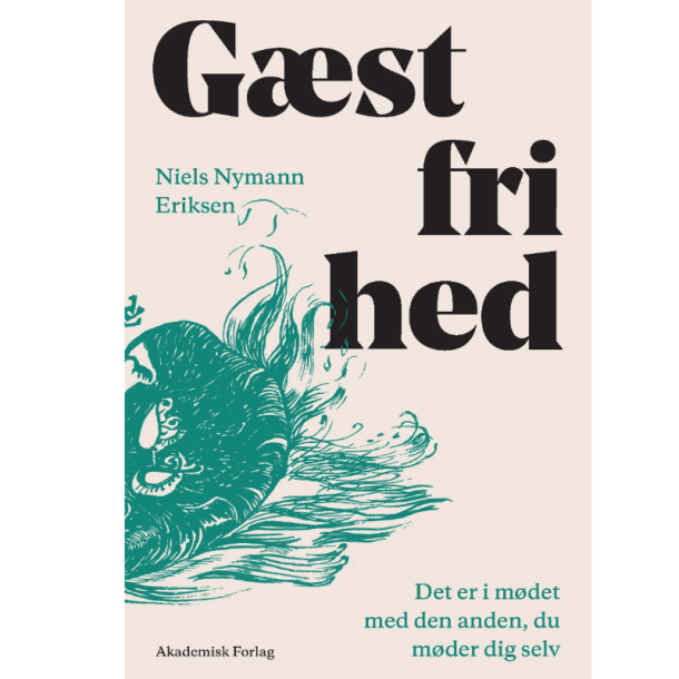 Eriksen, Niels Nymann: G�stfrihed