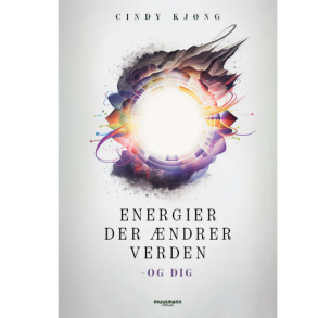 Kj�ng, Cindy: Energier der �ndrer verden - og dig