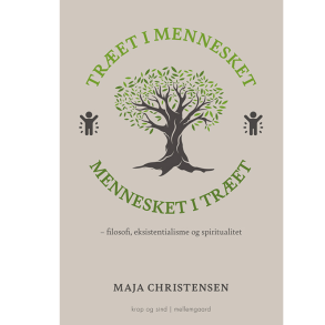 Christensen, Maja: Tret i mennesket mennesket i tret