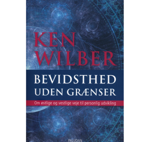 Wilber, Ken: Bevidsthed uden gr�nser 