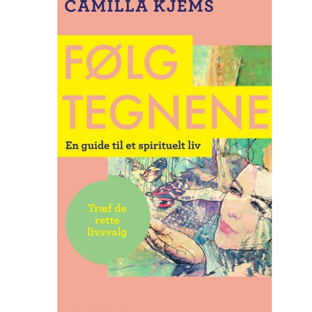 Kjems, Camilla: F�lg tegnene