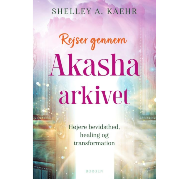 Kaehr, Shelley A.: rejser gennem Akasha-arkivet