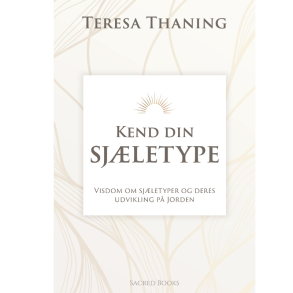 Thaning, Teresa: Kend din sj�letype