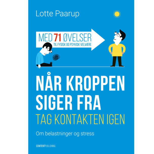 Paarup, Lotte: N�r kroppen siger fra