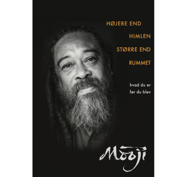 Mooji: H�jere end himlen, st�rre end rummet