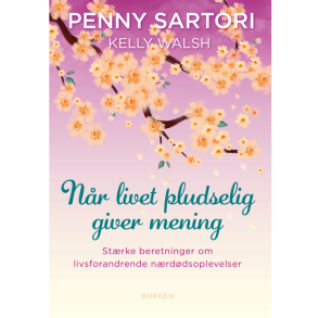 Sartori, Penny: N�r livet pludselig giver mening