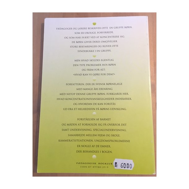 Kadesj, Bjrn: Brn med koncentrationsvanskeligheder